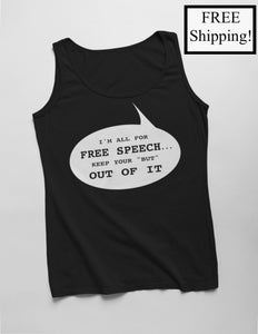 I'm All for Free Speech Tank Top