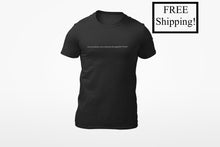 Load image into Gallery viewer, If You Can Read This... T Shirt