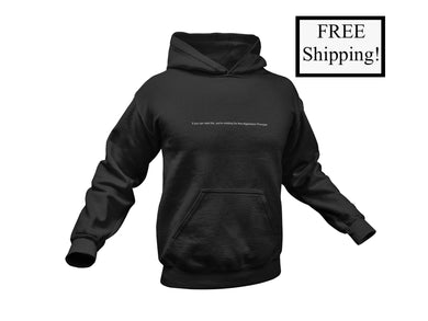 If You Can Read This... Heavy Hoodie