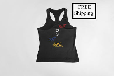 Right to Be Left Alone Women's Tank Top