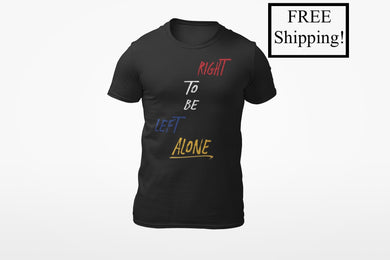 Right to Be Left Alone Triblend Shirt