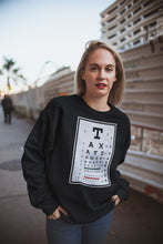 Load image into Gallery viewer, Taxation is Theft Eye Chart Sweatshirt