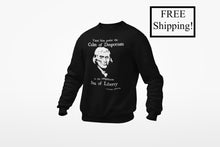 Load image into Gallery viewer, Thomas Jefferson Sea of Liberty Sweatshirt