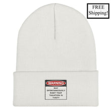 Load image into Gallery viewer, Warning Rant Taxation is Theft Beanie